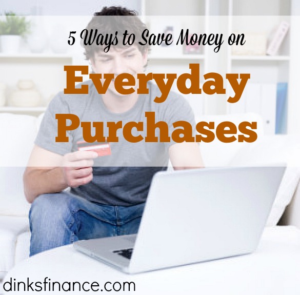 5 Ways To Save Money on Everyday Purchases - Dinks Finance