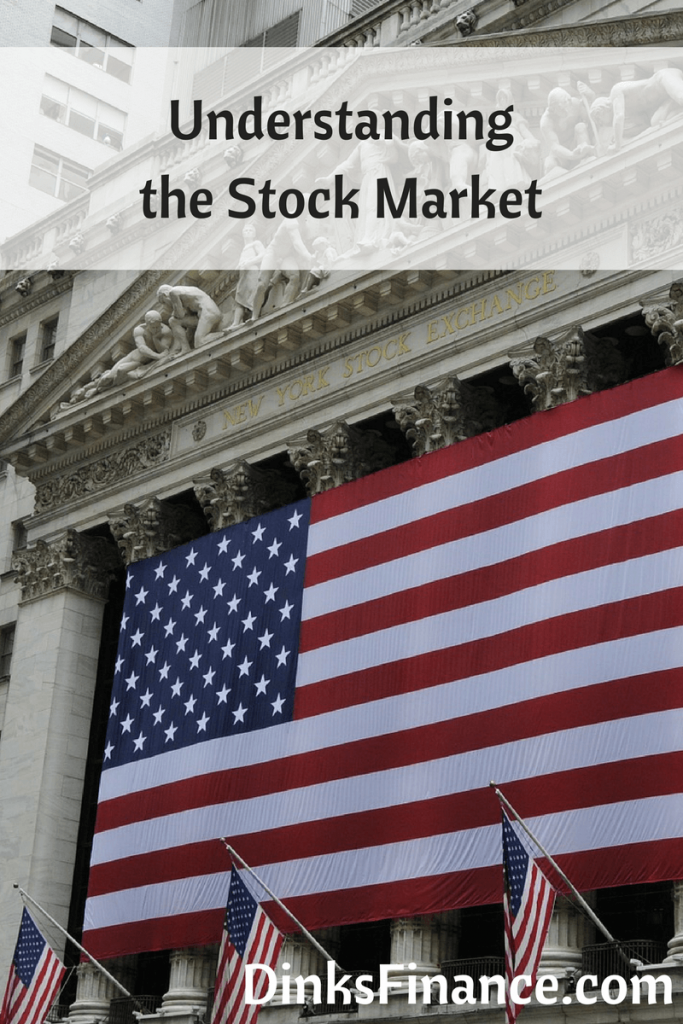 Understanding the Stock Market - Dinks Finance