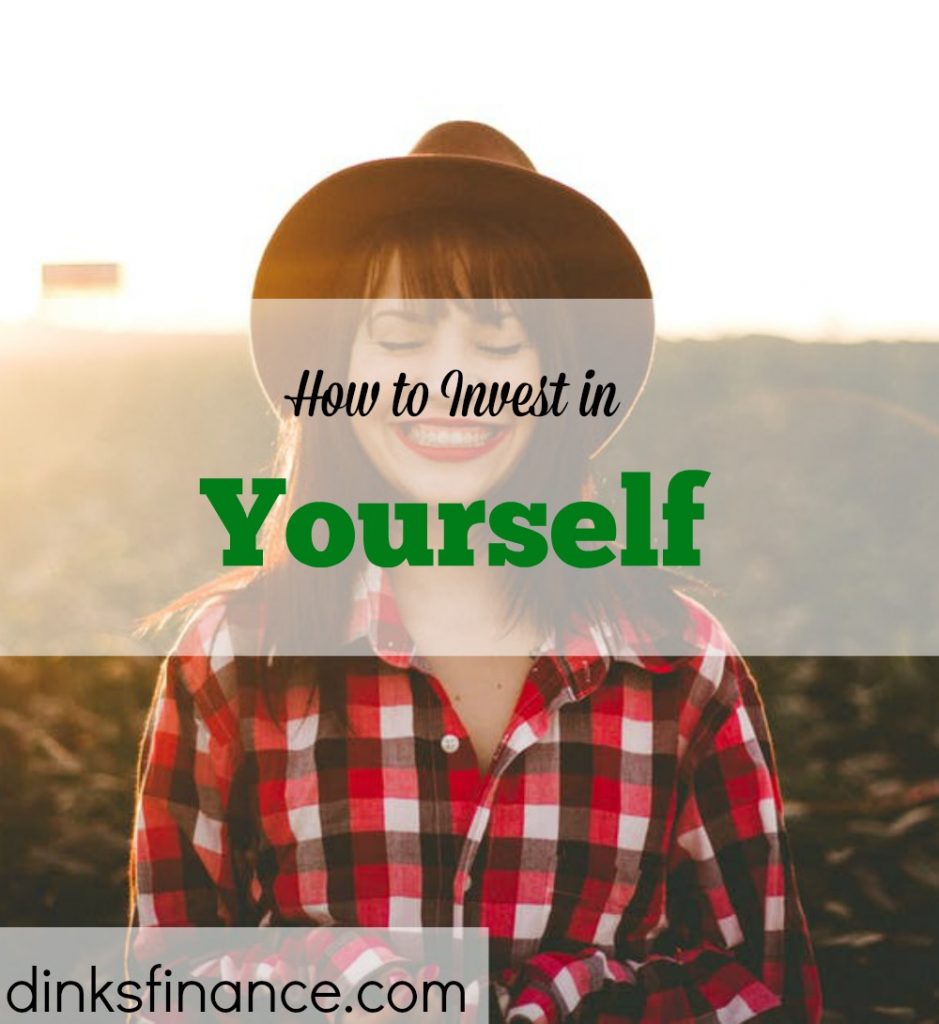 How to Invest in Yourself - Dinks Finance