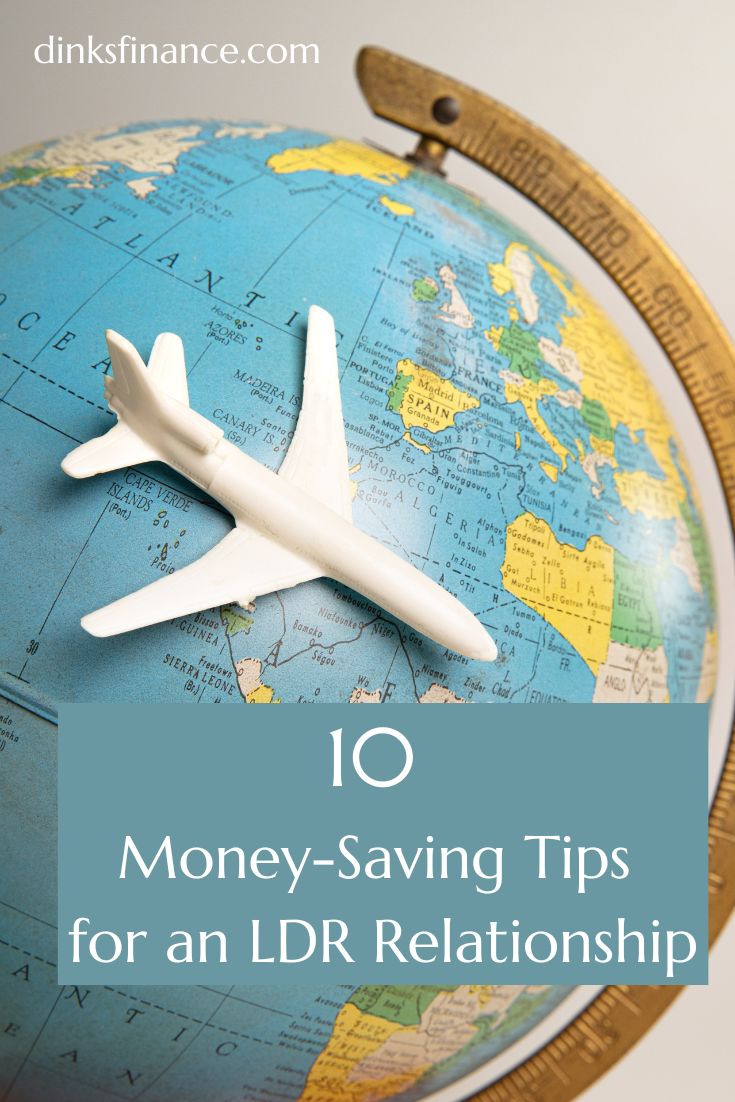 10 Money Saving Tips For Your Long Distance Relationship Dinks Finance 