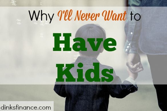 DINKS, no kids, never having kids