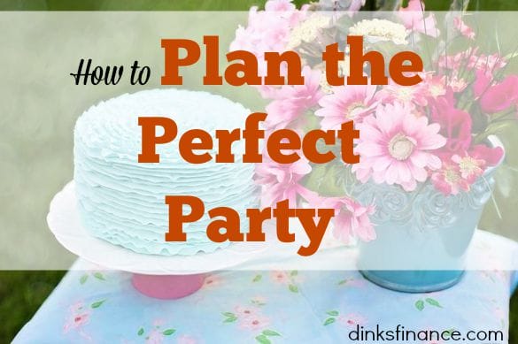 party planning, perfect party, organizing a party