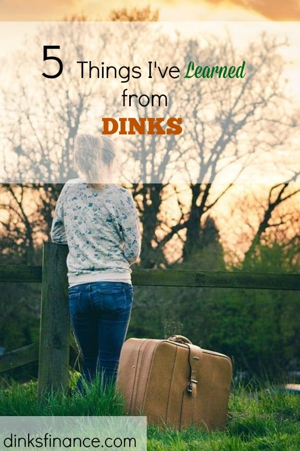 lessons learned, DINKs, saying goodbye
