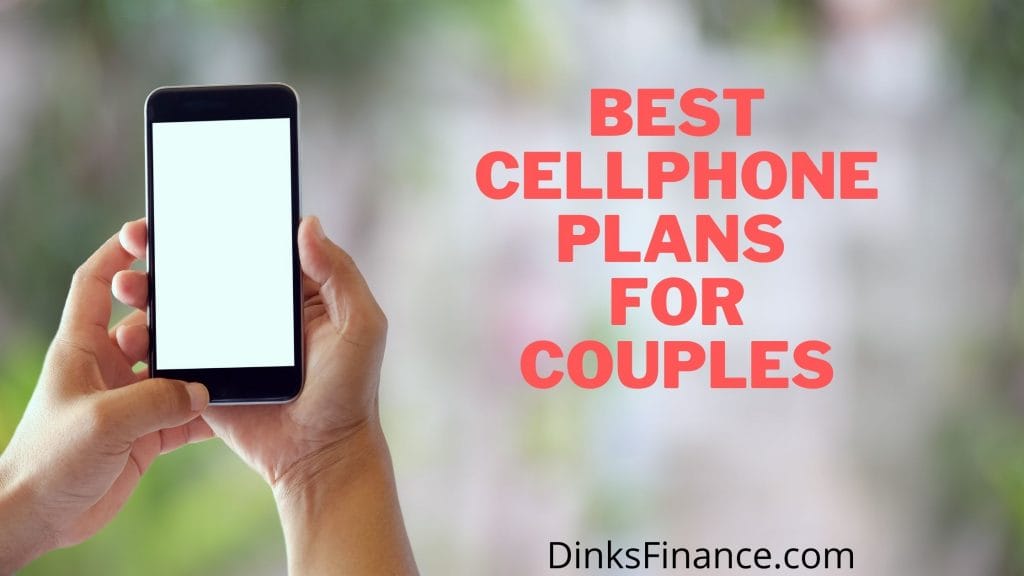 Best Cellphone Plans for Couples